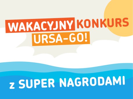 Wakacyjny Konkurs URSA-GO!